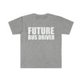 thumbnail image 1 of Future Bus Driver High School Graduate Graduation Unisex T-shirt S-3XL, 1 of 2