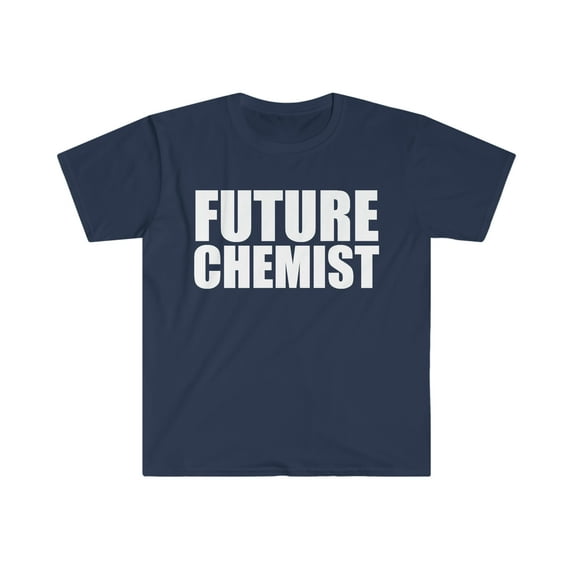 Future Chemist College High School Graduate Graduation Unisex T-shirt S-3XL