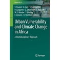 thumbnail image 1 of Future City Urban Vulnerability and Climate Change in Africa: A Multidisciplinary Approach, Book 4, (Paperback), 1 of 1