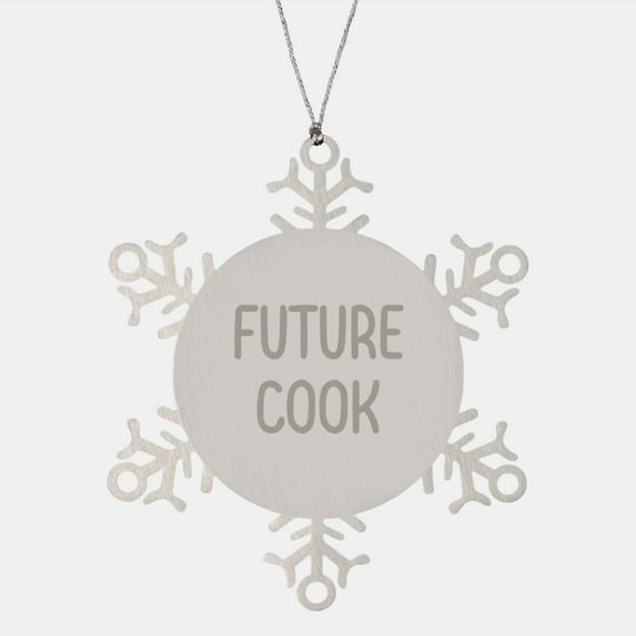 Future Cook's Christmas Unique Gift: Snowflake Ornament, Funny Quote, Cook, Gifts from Family, for Cook, Stainless Steel, Shatterproof, 3.14 inches in diameter