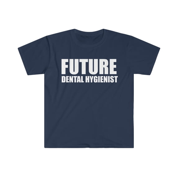 Future Dental Hygienist College Graduate Graduation Unisex T-shirt, S-3XL