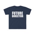 thumbnail image 1 of Future Director College Graduate Graduation Unisex T-shirt, S-3XL, 1 of 2