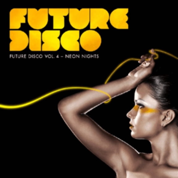Future Disco: Neon Nights - Volume 4 Various Artists (CD)