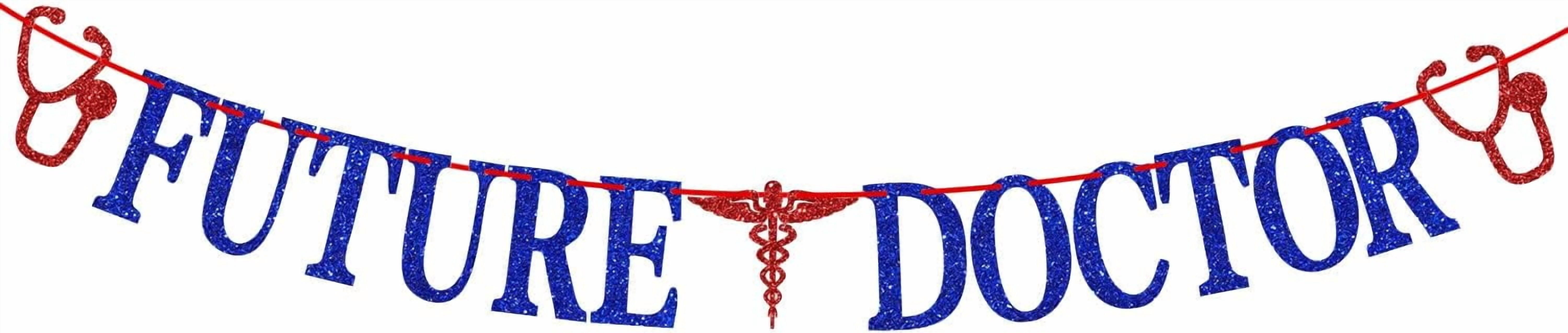 Doctor Prom Sign Future Doctor Banner, Congrats Doctor Bunting Sign, PhD Degree/Medical ...
