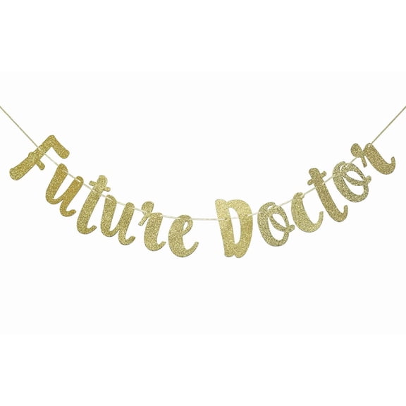Future Doctor Glitter Gold Banner, Medical Student Banner, Doctor Graduation Party Decorations(Gold)