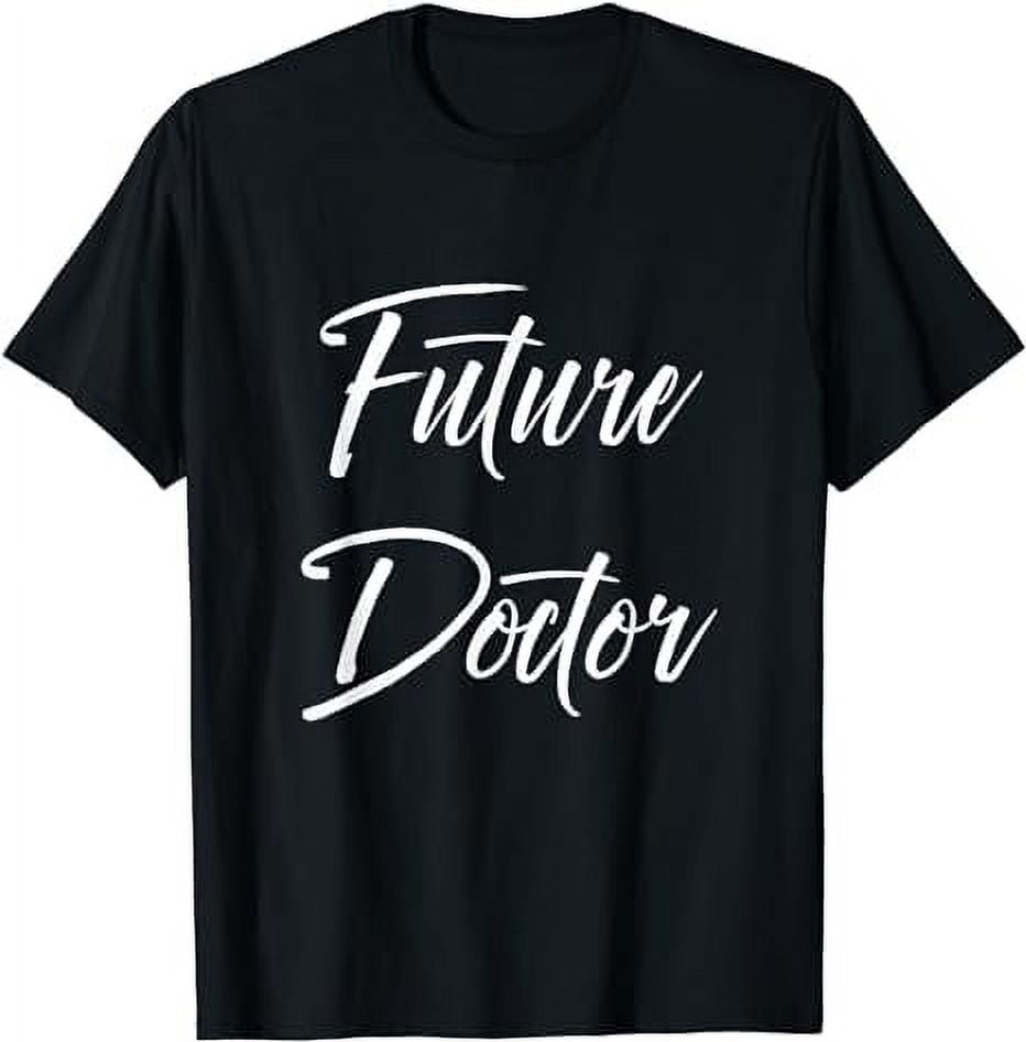 Future Doctor Shirt Funny Cute Graduation Grad Gift - Walmart.com