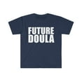 thumbnail image 1 of Future Doula College Graduate Graduation Unisex T-shirt, S-3XL, 1 of 2