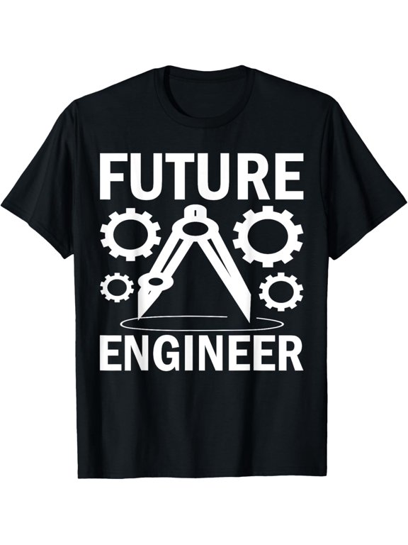Future Engineer Engineering I'm An Engineer T-Shirt