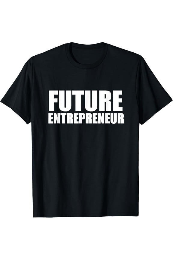 Future Entrepreneur CEO Boss Hustle Small business T-Shirt