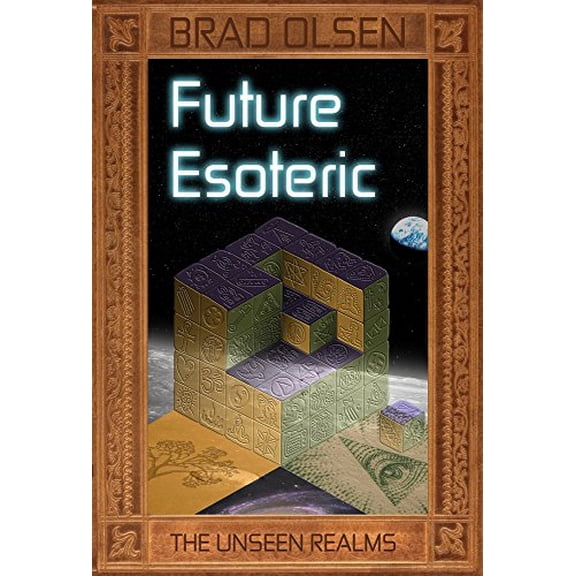 Pre-Owned Future Esoteric: The Unseen Realms (The Esoteric Series) (Paperback) 1888729465 9781888729467