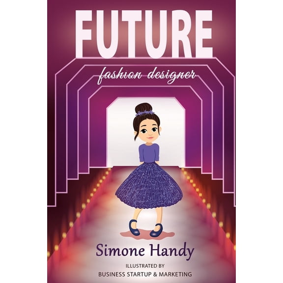 Future : Fashion Designer (Paperback)