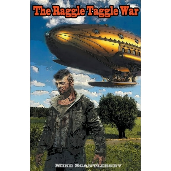 Future Flights The Raggle Taggle War, Book 2, (Paperback)