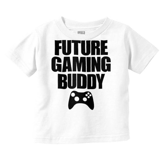Future Gaming Buddy Gamer Dad Joke Toddler Boy Girl T Shirt Infant Toddler Brisco Brands 6M