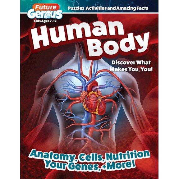 Future Genius: Human Body: Discover What Makes You, You!, (Paperback)