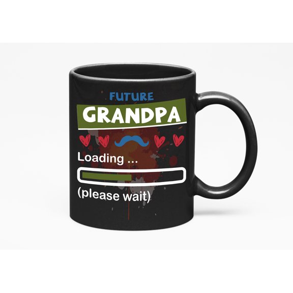Future Grandpa Loading Please Wait., Black 11oz Ceramic Mug