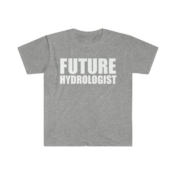 Future Hydrologist College Graduate Graduation Unisex T-shirt S-3XL