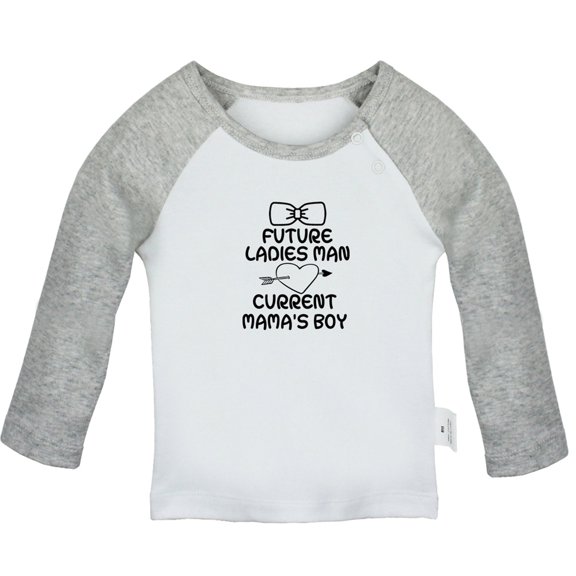 Future Ladies Man Current Mama's Boy Funny T shirt For Baby, Newborn Babies T-shirts, Infant Tops, 0-24M Kids Graphic Tees Clothing (Long Gray Raglan T-shirt, 12-18 Months)