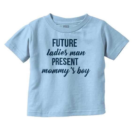Future Ladies Man Cute Mommys Boy Youth T Shirt Tee Boys Infant Toddler Brisco Brands 2T