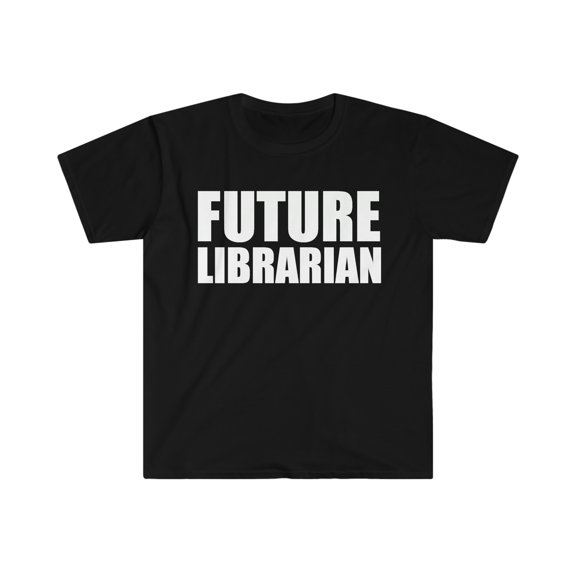 Future Librarian College Graduate Graduation Unisex T-shirt S-3XL