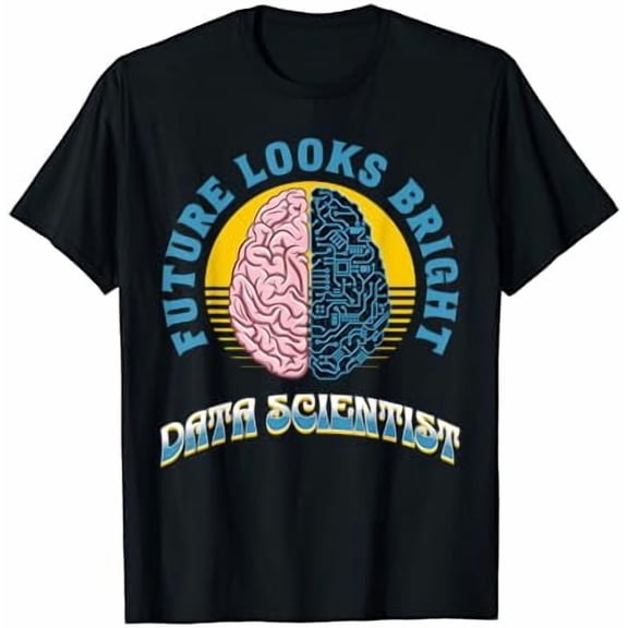 Future Looks Bright Data Scientist College Graduation T-Shirt All Size S-5Xl