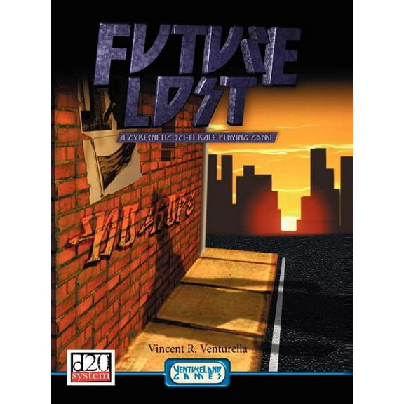 Future Lost: A Cybernetic Sci-Fi Role Playing Game, (Paperback)