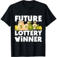 thumbnail image 1 of Future Lottery Winner Work & Office Gag Gift Win Lottery T-Shirt, 1 of 4