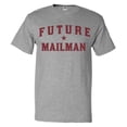thumbnail image 1 of Future Mailman T shirt Funny Mailman Tee Gift, 1 of 2