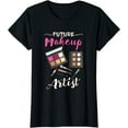 thumbnail image 1 of Future Makeup Artist Gift For Makeup Artist T-Shirt, 1 of 3