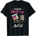 thumbnail image 1 of Future Makeup Artist Gift For Makeup Artist T-Shirt, 1 of 4