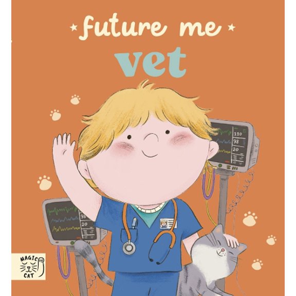 Patricia Pessoa Future Me: Vet (Board Book) Future Me