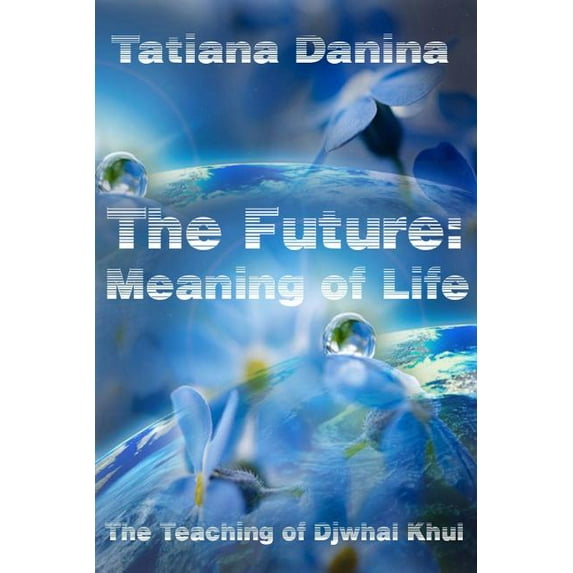 The Teaching of Djwhal Khul: The Future (Paperback)