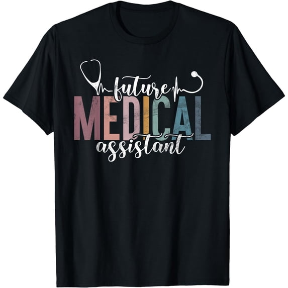 Future Medical Assistant T-Shirt