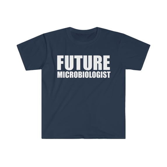 Future Microbiologist Microbiology Graduate Graduation Unisex T-shirt S-3XL