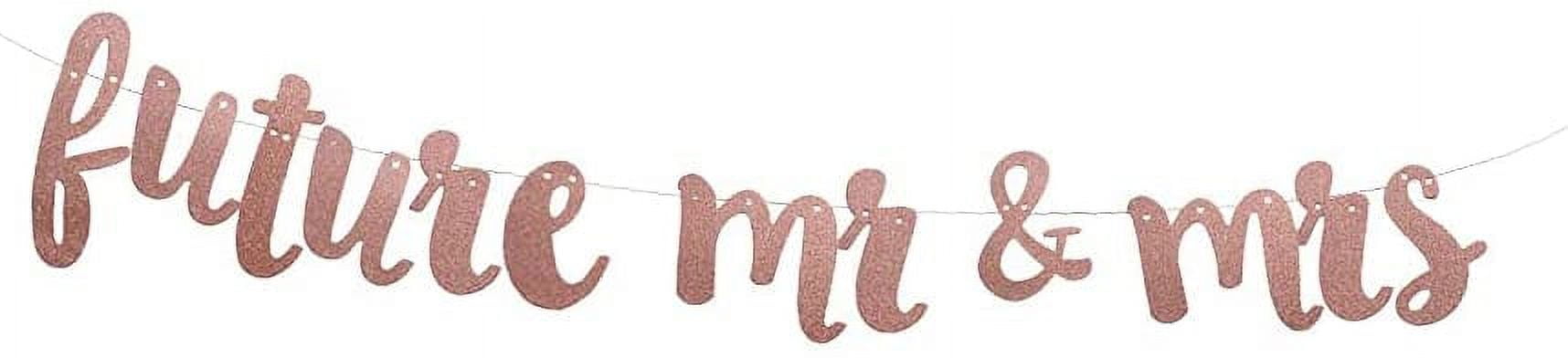 Future Mr & Mrs Banner, Rose Gold Gliter Paper Sign for Engagement ...