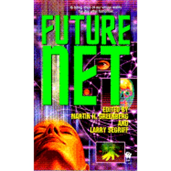 Pre-Owned Future Net (Mass Market Paperback) 0886777232 9780886777234
