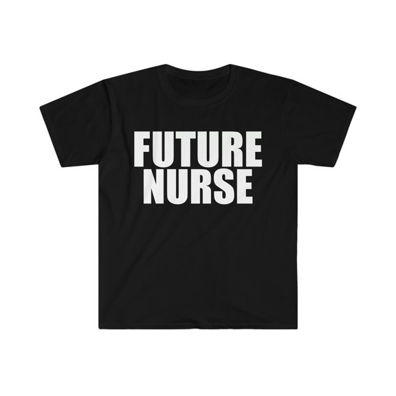 Future Nurse College Nursing Graduate Graduation Unisex T-shirt S-3XL