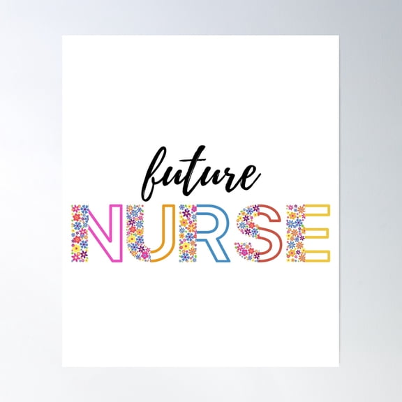 Future Nurse Floral (Black Text)- Rn - Registered Nurse Poster Wall Art, Modern Wall Decor, 8x12 UNFRAMED