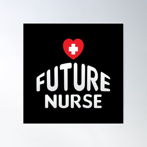 Future Nurse Life Poster Wall Art, Modern Wall Decor, 30x30 UNFRAMED
