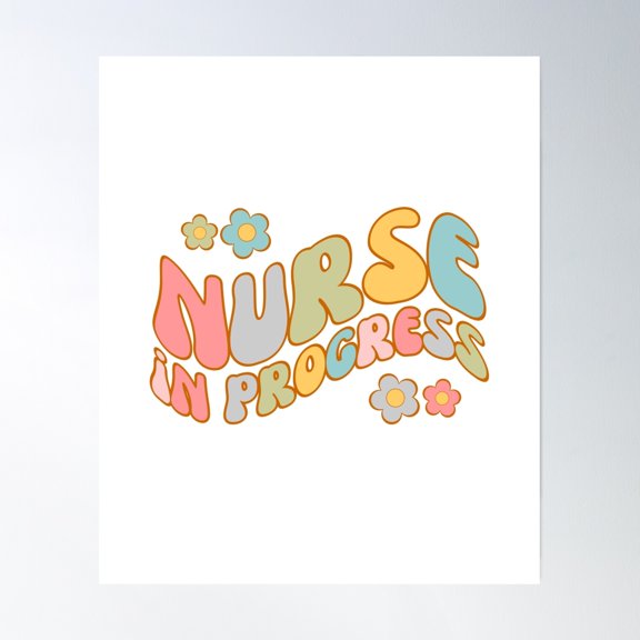 Future Nurse- Rn - Registered Nurse - Nurse In Progress Poster Wall Art, Modern Wall Decor, 12x18 UNFRAMED