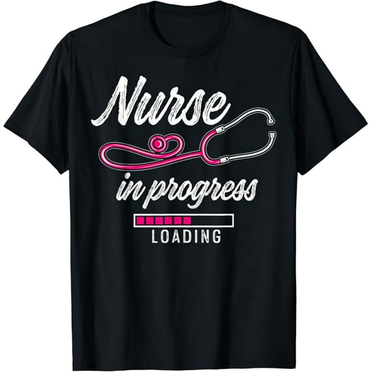 Future Nurses Nursing School Nurse In Progress Nurse Loading T