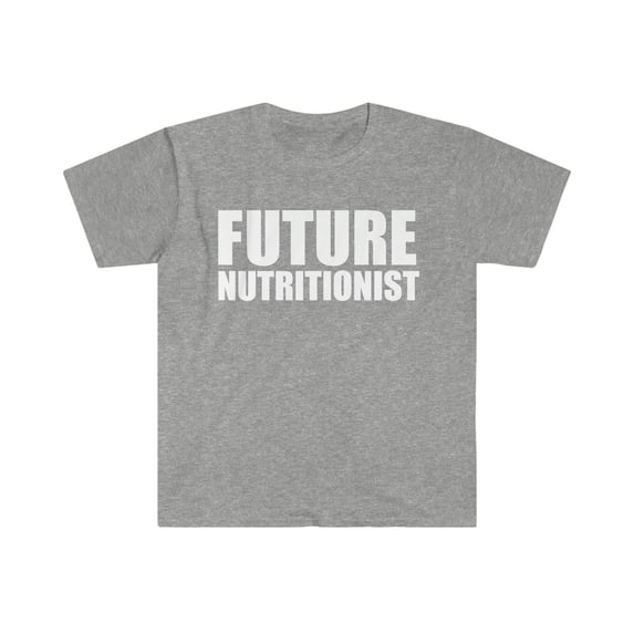 Future Nutritionist College Graduate Graduation Unisex T-shirt S-3XL
