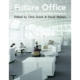 thumbnail image 1 of Future Office: Design, Practice and Applied Research, (Paperback), 1 of 1