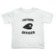 thumbnail image 1 of Future Officer Funny Toddler T-Shirts for Boys Girls (White, 4T), 1 of 5