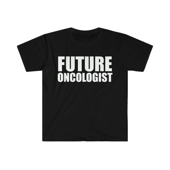 Future Oncologist Medical School Graduate Graduation Unisex T-shirt S-3XL
