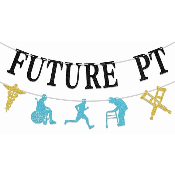 Future PT Banner,Physical Therapy School Graduation Party Decoration,Class of 2025 Grad Party Supplies Blue