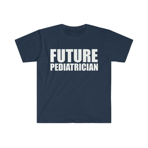 Future Pediatrician Medical School Graduate Graduation Unisex T-shirt S-3XL