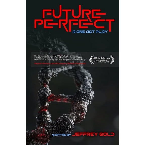 Future Perfect: A Play in One Act, (Paperback)