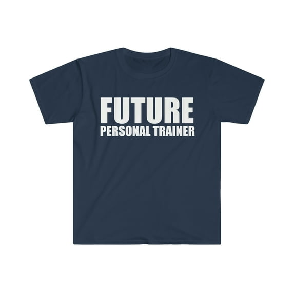 Future Personal Trainer College Graduate Graduation Unisex T-shirt S-3XL