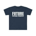 thumbnail image 1 of Future Physical Therapist College Graduate Graduation Unisex T-shirt S-3XL, 1 of 2