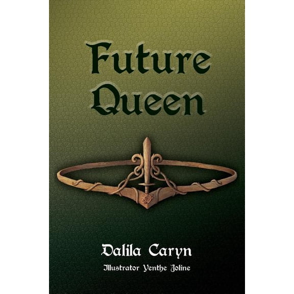 Future Queen: The Forgotten Sister Volume Two